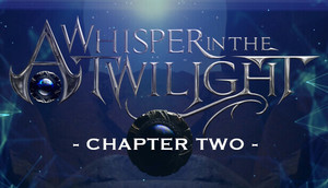 A Whisper in the Twilight: Chapter Two cover image