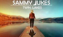 Sammy Jukes: Twin Lakes Sammy Jukes: Twin Lakes