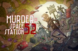 Murder on Space Station 52 Murder on Space Station 52