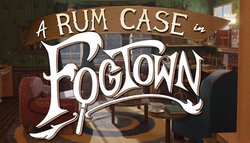 A Rum Case in Fogtown A Rum Case in Fogtown