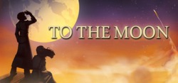 To the Moon To the Moon