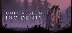 Unforeseen Incidents Unforeseen Incidents