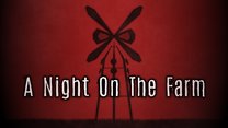 A Night on the Farm A Night on the Farm
