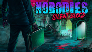 Nobodies: Silent Blood cover image