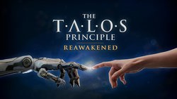 The Talos Principle – Reawakened The Talos Principle – Reawakened
