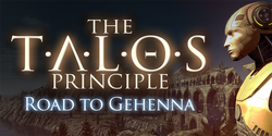 The Talos Principle: Road to Gehenna (DLC) The Talos Principle: Road to Gehenna (DLC)