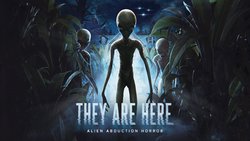 They Are Here – Alien Abduction Horror
