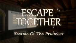 Escape Together: Secrets of the Professor
