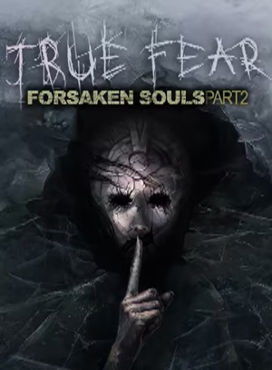 True Fear: Forsaken Souls – Part 2 cover image