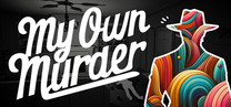 My Own Murder My Own Murder