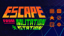 Escape from Mutation Station Escape from Mutation Station