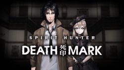 Spirit Hunter: Death Mark Spirit Hunter: Death Mark