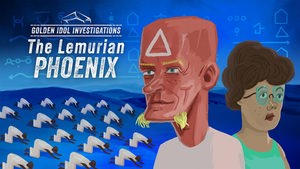 Golden Idol Investigations: The Lemurian Phoenix (DLC) cover image