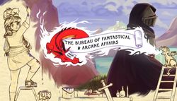 The Bureau of Fantastical & Arcane Affairs The Bureau of Fantastical & Arcane Affairs