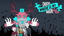 Dude, Where Is My Beer: A New Hop