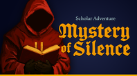 Scholar Adventure: Mystery of Silence