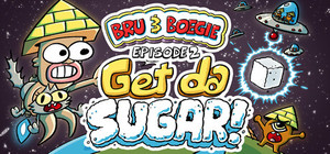 Bru & Boegie: Episode 2 – Get da SUGAR! cover image