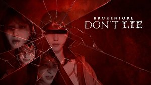 BrokenLore: DON'T LIE cover image