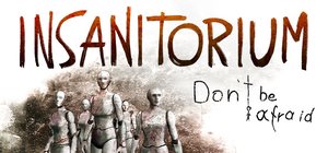 Insanitorium: Don’t Be Afraid cover image