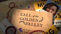 Call of the Golden Valley Call of the Golden Valley
