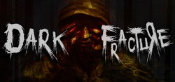 Dark Fracture Dark Fracture