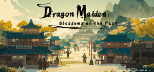 Dragon Maiden: Blossoms of the Past cover image