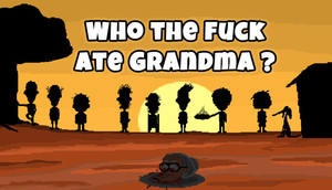 Who the Fuck Ate Grandma? cover image