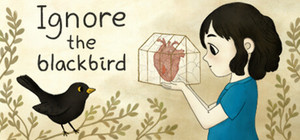 Ignore the Blackbird cover image