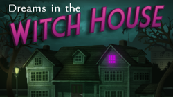 Dreams in the Witch House
