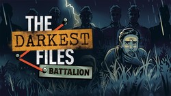 The Darkest Files: The Battalion (DLC)