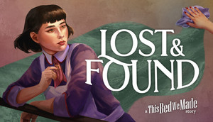Lost & Found: A This Bed We Made Story cover image