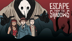 Escape from the Shadows