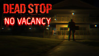 Dead Stop: No Vacancy