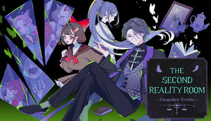 The Second Reality Room: Unspoken Truths cover image