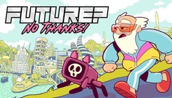 Future? No Thanks!