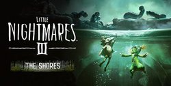 Little Nightmares III: The Shores (DLC) 