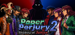 Paper Perjury 2: Shadow of Justice