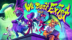 We Don't Exist
