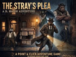 The Stray's Plea – A B. Mason Adventure