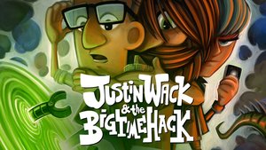 Justin Wack and the Big Time Hack cover image