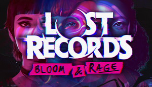 Lost Records: Bloom & Rage cover image