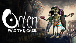 Orten Was the Case Orten Was the Case