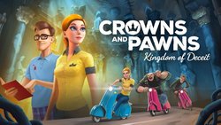 Crowns and Pawns: Kingdom of Deceit Crowns and Pawns: Kingdom of Deceit