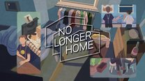 No Longer Home No Longer Home
