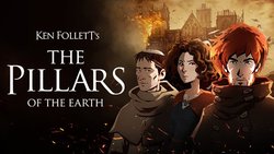 Ken Follett's The Pillars of the Earth