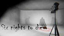 Six nights to die Six nights to die