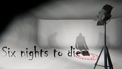Six nights to die Six nights to die