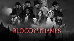 Blood on the Thames Blood on the Thames