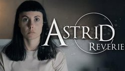 Astrid: Reverie Astrid: Reverie
