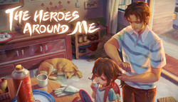 The Heroes Around Me The Heroes Around Me